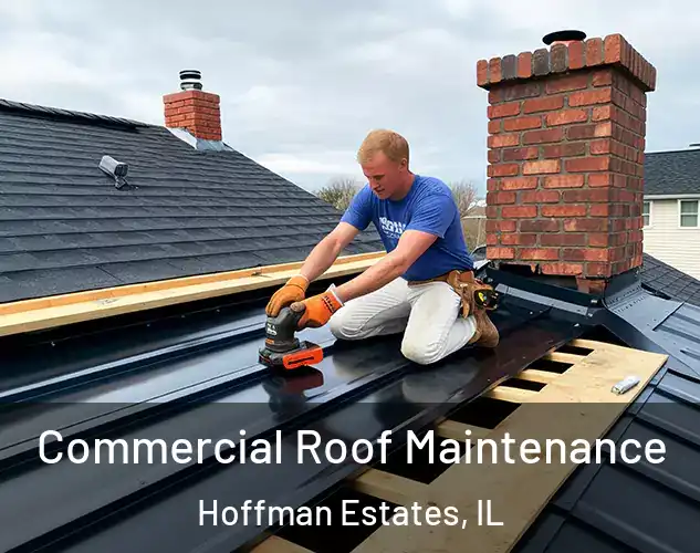  Commercial Roof Maintenance Hoffman Estates, IL