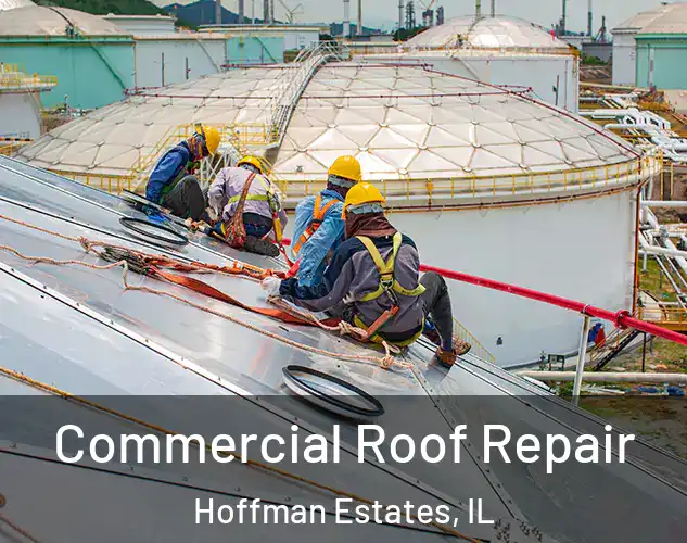 Commercial Roof Repair Hoffman Estates, IL