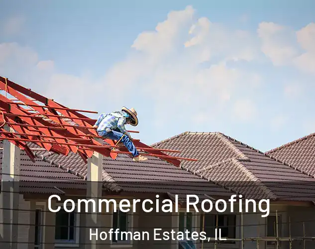  Commercial Roofing Hoffman Estates, IL