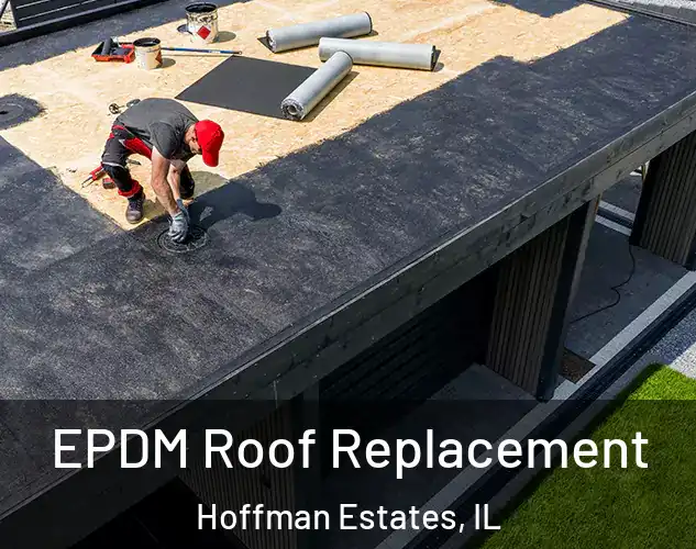  EPDM Roof Replacement Hoffman Estates, IL