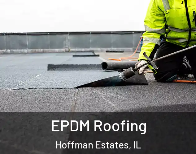  EPDM Roofing Hoffman Estates, IL