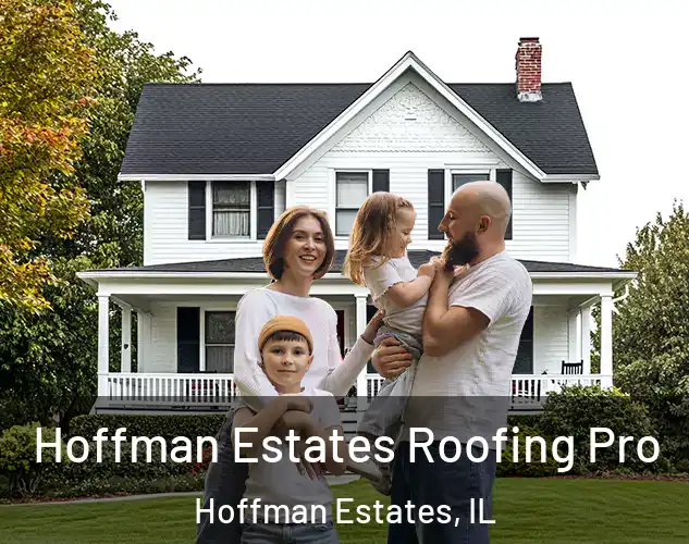  Hoffman Estates Roofing Pro Hoffman Estates, IL