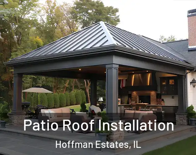  Patio Roof Installation Hoffman Estates, IL