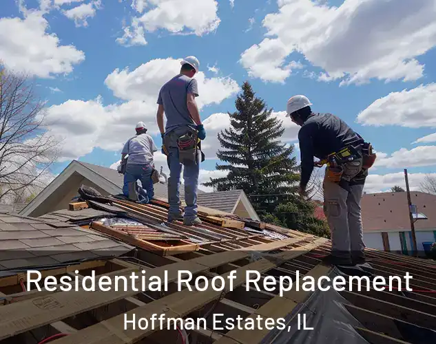  Residential Roof Replacement Hoffman Estates, IL