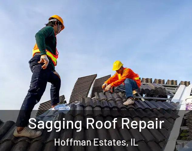  Sagging Roof Repair Hoffman Estates, IL