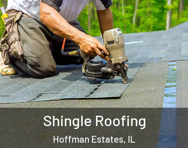  Shingle Roofing Hoffman Estates, IL