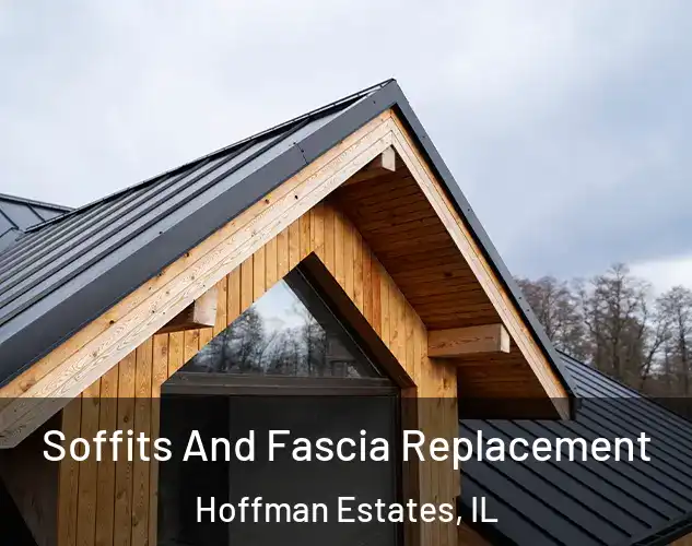  Soffits And Fascia Replacement Hoffman Estates, IL