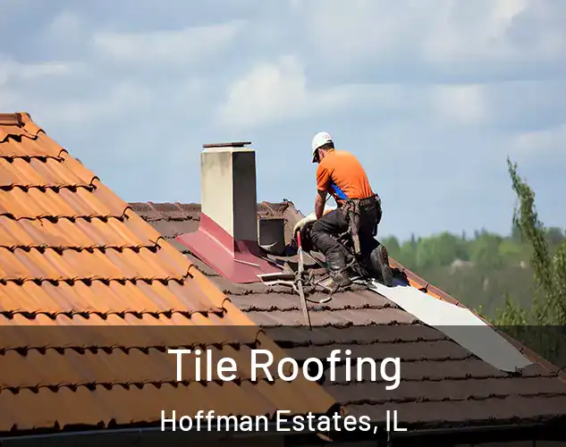  Tile Roofing Hoffman Estates, IL