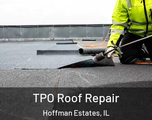  TPO Roof Repair Hoffman Estates, IL